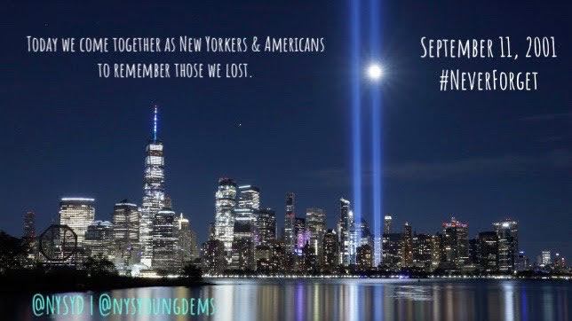 Today we come together as New Yorkers and Americans to Remember Those We Lost. September 11, 2001 #NeverForget